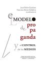 El Modelo De Propaganda Y El Control De Los Medios - Preview