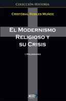 El Modernismo Religioso Y Su Crisis
