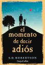 El Momento De Decir Adiós - Preview