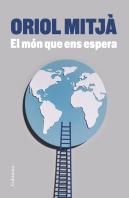 El Mon Que Ens Espera
