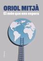 El Mon Que Ens Espera - Preview