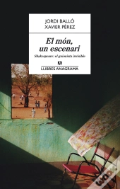 El Món, Un Escenari. Shakespeare, El Guionista Invisible