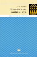 El Monaquisme Occidental Avui