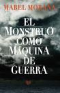 El Monstruo Como Máquina De Guerra - Preview