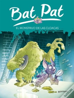 Capa do artigo El Monstruo De Las Cloacas (Serie Bat Pat 5)
