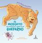 El Mosquito Que Cabalgaba A Lomos De Un Guepardo - Preview