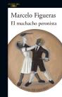 El Muchacho Peronista - Preview