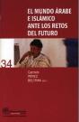 El Mundo Árabe E Islámico Ante Los Retos De Futuro - Preview