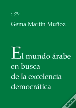 Capa do artigo El Mundo Árabe En Busca De La Excelencia Democrática