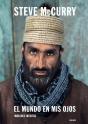 El Mundo En Mis Ojos. Steve Mccurry - Preview