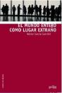 El Mundo Entero Como Lugar Extraño - Preview