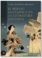 El Mundo Fantastico En La Literatura Japonesa  - Preview