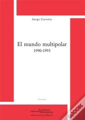 El Mundo Multipolar 1990-1995