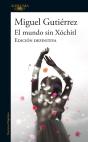 El Mundo Sin Xóchitl - Preview