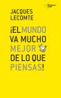 ¡El Mundo Va Mucho Mejor De Lo Que Piensas! - Preview
