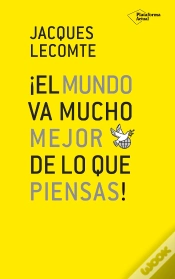 Capa do artigo ¡El Mundo Va Mucho Mejor De Lo Que Piensas!