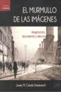El Murmullo De Las Imágenes - Preview