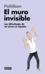 El Muro Invisible (Libros Para Entender La Crisis) - Preview