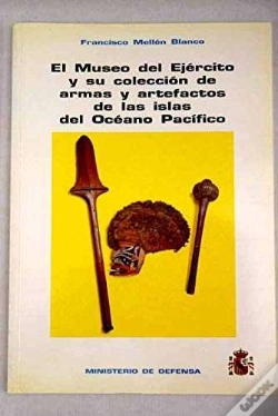 Capa do artigo El Museo Del Ejército Y Su Colección Y Artefactos De Las Islas Del Océano Pacífico