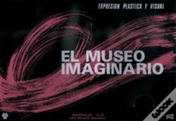 Capa do artigo El Museo Imaginario. Expresión Plástica Y Visual
