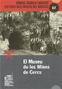 El Museu De Les Mines De Cercs - Preview