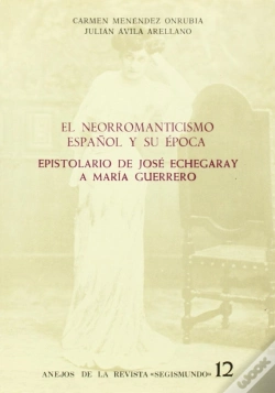 Capa do artigo El Neorromanticismo Español Y Su Época