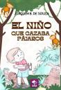 El Niño Que Cazaba Pájaros - Preview