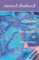 El Nino Que Persiguio El Invierno