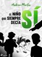 El Niño Que Siempre Decía Sí - Preview