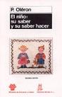 El Niño: Su Saber Y Su Saber Hacer - Preview