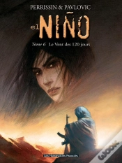 Capa do artigo El Nino Tome 6 ; Le Vent Des 120 Jours