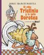 El Niño Triclinio Y La Bella Dorotea - Preview