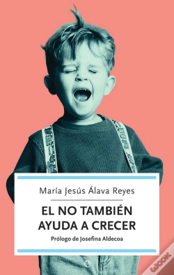Capa do artigo El No También Ayuda A Crecer