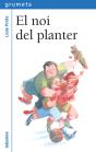 El Noi Del Planter - Preview