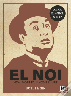 Capa do artigo El Noi. Vida I Mort D´Un Home Lliure (Catalan)