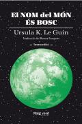 El Nom Del Mon Es Bosc