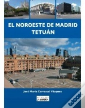 Capa do artigo El Noroeste De Madrid Tetuán