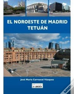 Capa do artigo El Noroeste De Madrid Tetuán