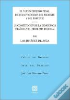 El Nuevo Derecho Penal La Constitucion De Democracia Españo