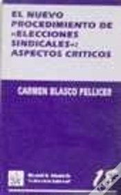 Capa do artigo El Nuevo Procedimiento De Elecciones Sindicales: Aspectos Criticos