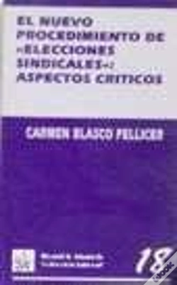 Capa do artigo El Nuevo Procedimiento De Elecciones Sindicales: Aspectos Criticos