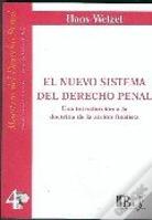 El Nuevo Sistema Del Derecho Penal  