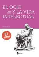 El Ocio Y La Vida Intelectual