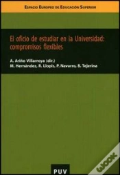 Capa do artigo El Oficio De Estudiar En La Universidad: Compromisos Flexibles