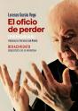 El Oficio De Perder. Memorias - Preview