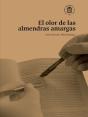 El Olor De Las Almendras Amargas - Preview
