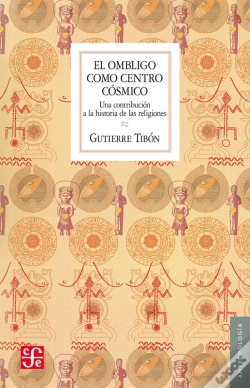 Capa do artigo El Ombligo Como Centro Cósmico