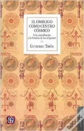 El Ombligo Como Centro Cosmico  