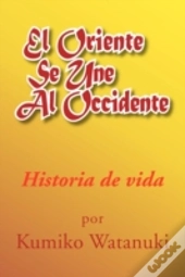 El Oriente Se Une Al Occidente
