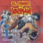 El Origen De Kalimán. El Legado De Kali, Parte 2 - Preview